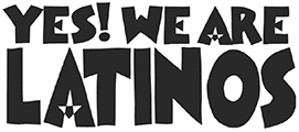 Yes! We are Latinos